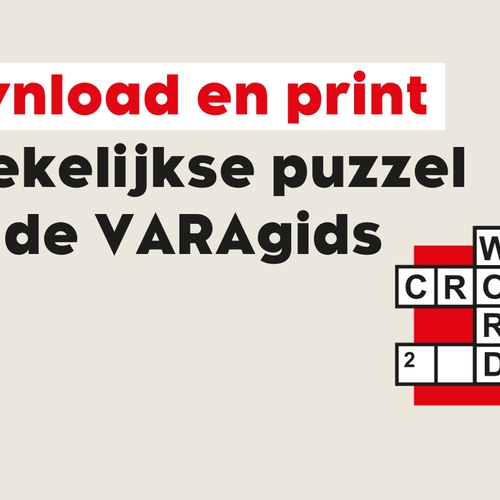 Download en print hier de wekelijkse puzzel uit de VARAgids